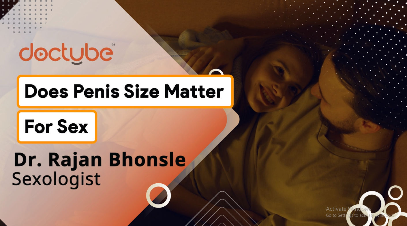 Does Penis Size Matters For Sex?